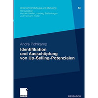 Identifikation und Aussch?pfung von Up-Selling-Potenzialen: Ein Beitrag zur Segm [Paperback]