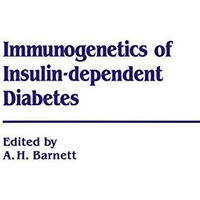 Immunogenetics of Insulin Dependent Diabetes [Hardcover]