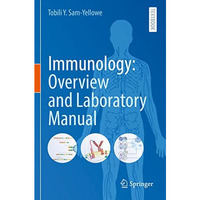 Immunology: Overview and Laboratory Manual [Paperback]