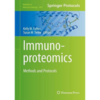 Immunoproteomics: Methods and Protocols [Hardcover]