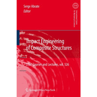 Impact Engineering of Composite Structures [Paperback]