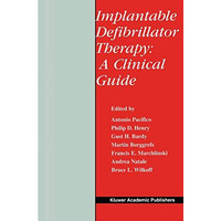 Implantable Defibrillator Therapy: A Clinical Guide [Paperback]