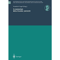 In memoriam Wolfgang Jaeger [Paperback]