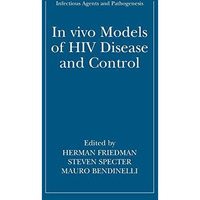 In vivo Models of HIV Disease and Control [Hardcover]