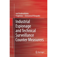 Industrial Espionage and Technical Surveillance Counter Measurers [Paperback]