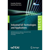 Industrial IoT Technologies and Applications: 4th EAI International Conference,  [Paperback]