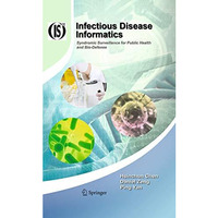 Infectious Disease Informatics: Syndromic Surveillance for Public Health and Bio [Hardcover]