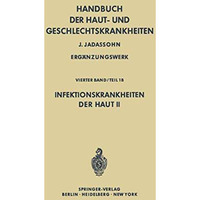 Infektionskrankheiten der Haut II [Paperback]