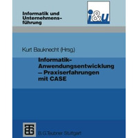 Informatik - Anwendungsentwicklung - Praxiserfahrungen: Probleme, L?sungen und E [Paperback]