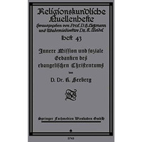 Innere Mission und soziale Gedanken des evangelischen Christentums [Paperback]