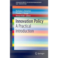 Innovation Policy: A Practical Introduction [Paperback]