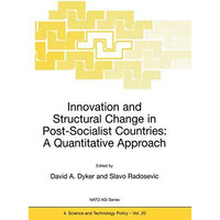 Innovation and Structural Change in Post-Socialist Countries: A Quantitative App [Paperback]