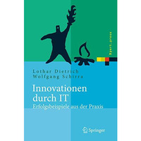 Innovationen durch IT: Erfolgsbeispiele aus der Praxis [Hardcover]