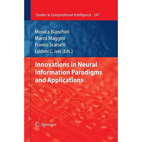 Innovations in Neural Information Paradigms and Applications [Paperback]