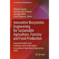 Innovative Biosystems Engineering for Sustainable Agriculture, Forestry and Food [Paperback]