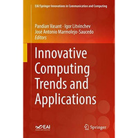 Innovative Computing Trends and Applications [Hardcover]