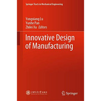 Innovative Design of Manufacturing [Hardcover]