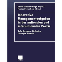 Innovative Managementaufgaben in der nationalen und internationalen Praxis: Anfo [Paperback]