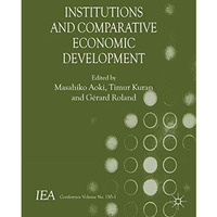 Institutions and Comparative Economic Development [Hardcover]