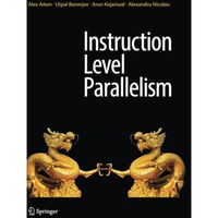 Instruction Level Parallelism [Paperback]