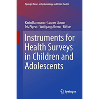 Instruments for Health Surveys in Children and Adolescents [Hardcover]