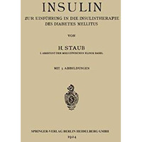 Insulin: Zur Einf?hrung in die Insulintherapie des Diabetes Mellitus [Paperback]