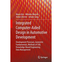 Integrated Computer-Aided Design in Automotive Development: Development Processe [Hardcover]