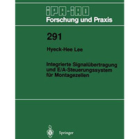 Integrierte Signal?bertragung und E/A-Steuerungssystem f?r Montagezellen [Paperback]