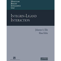 Integrin-Ligand Interaction [Paperback]