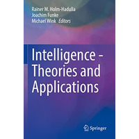 Intelligence - Theories and Applications [Paperback]