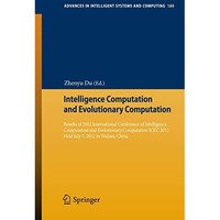 Intelligence Computation and Evolutionary Computation: Results of 2012 Internati [Paperback]