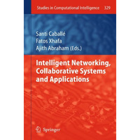 Intelligent Networking, Collaborative Systems and Applications [Hardcover]