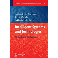 Intelligent Systems and Technologies: Methods and Applications [Paperback]