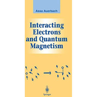 Interacting Electrons and Quantum Magnetism [Hardcover]