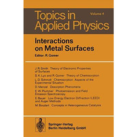 Interactions on Metal Surfaces [Paperback]