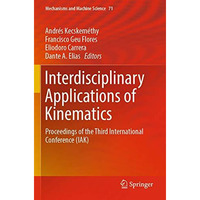 Interdisciplinary Applications of Kinematics: Proceedings of the Third Internati [Paperback]