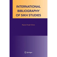 International Bibliography of Sikh Studies [Hardcover]