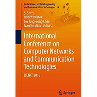 International Conference on Computer Networks and Communication Technologies: IC [Paperback]