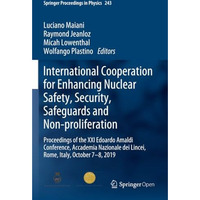 International Cooperation for Enhancing Nuclear Safety, Security, Safeguards and [Paperback]