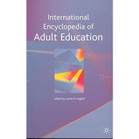 International Encyclopedia of Adult Education [Paperback]