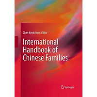 International Handbook of Chinese Families [Paperback]