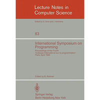 International Symposium on Programming: Proceedings of the Fourth  Colloque Inte [Paperback]