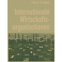 Internationale Wirtschaftsorganisationen [Paperback]