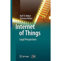 Internet of Things: Legal Perspectives [Hardcover]