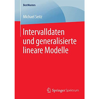 Intervalldaten und generalisierte lineare Modelle [Paperback]