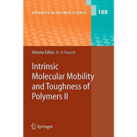 Intrinsic Molecular Mobility and Toughness of Polymers II [Paperback]