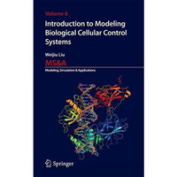 Introduction to Modeling Biological Cellular Control Systems [Paperback]