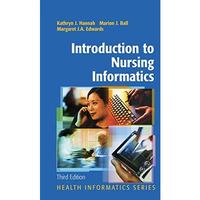 Introduction to Nursing Informatics [Paperback]