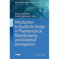 Introduction to Quality by Design in Pharmaceutical Manufacturing and Analytical [Hardcover]