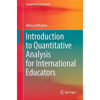 Introduction to Quantitative Analysis for International Educators [Paperback]